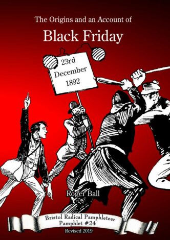 The Origins and an Account of Black Friday – 23rd December 1892 Poster