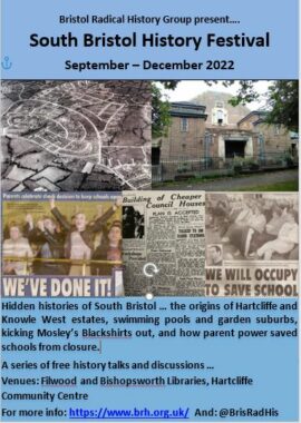 South Bristol History Festival - Bristol Radical History Group