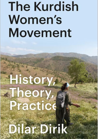 Kurdish Women’s Movement: History, Theory, Practice Poster
