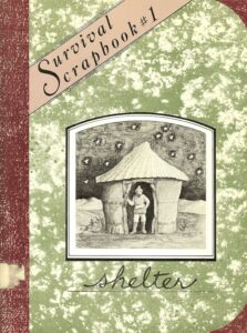 Front cover of Survival Scrapbook: Shelter